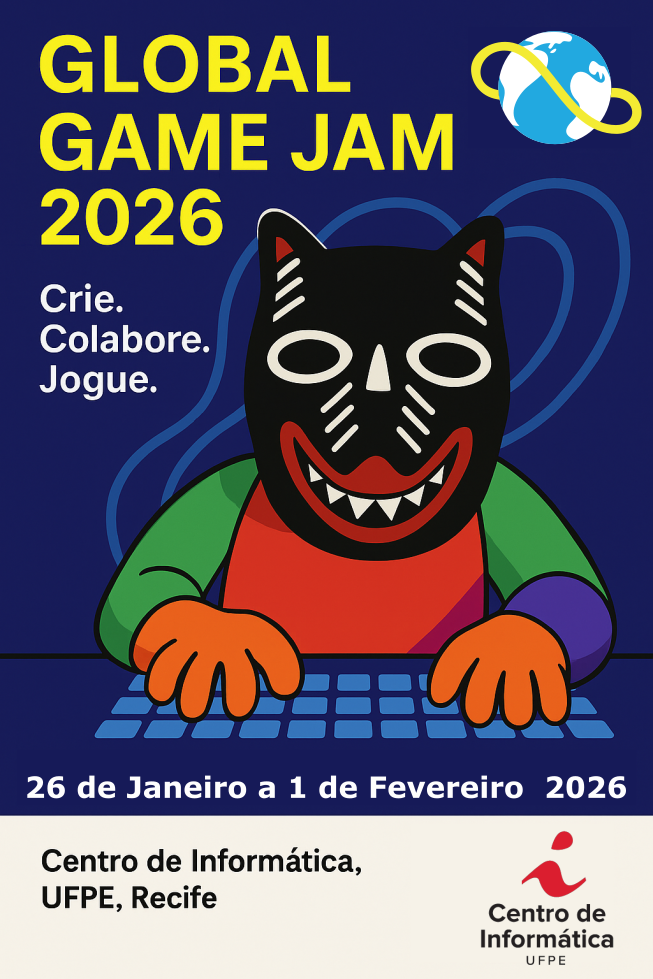 Pôster do Global Game Jam 2026 no CIn-UFPE
